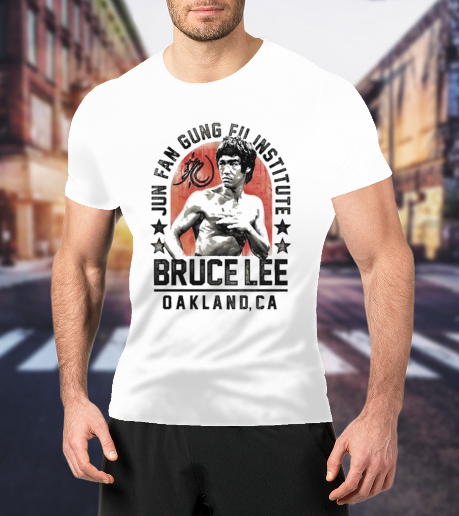 Bruce Lee Jun Fan Gung Fu Institute Oakland CA Martial Arts Legacy T-Shirt
