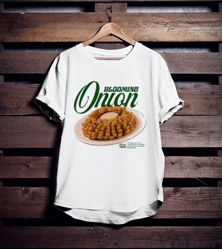 Middleclassfancy Blooming Onion Appetizer Delight T-Shirt