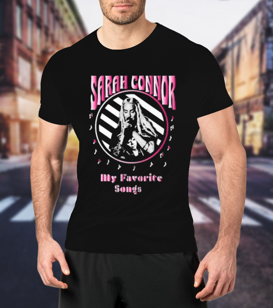 Sarah Connor My Favorite Songs Retro Music T-Shirt