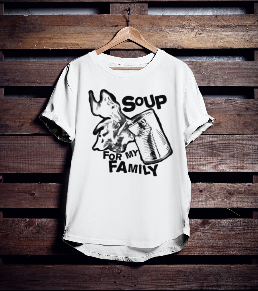Soup For My Family Can Explosion T-Shirt