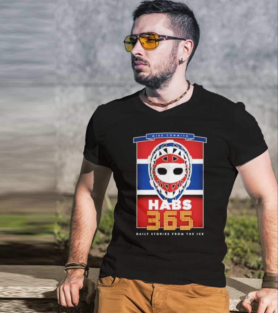 Habs 365 Daily Stories From The Ice Mike Commito T-Shirt