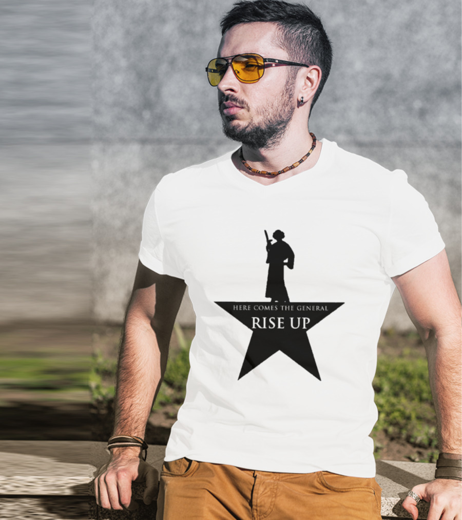 Here Comes The General Rise Up Hamilton Star T-Shirt
