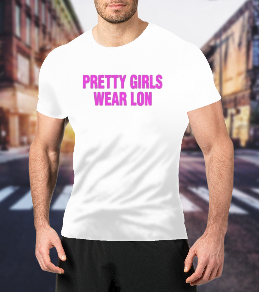 Pretty Girls Wear Lon Five Stars T-Shirt