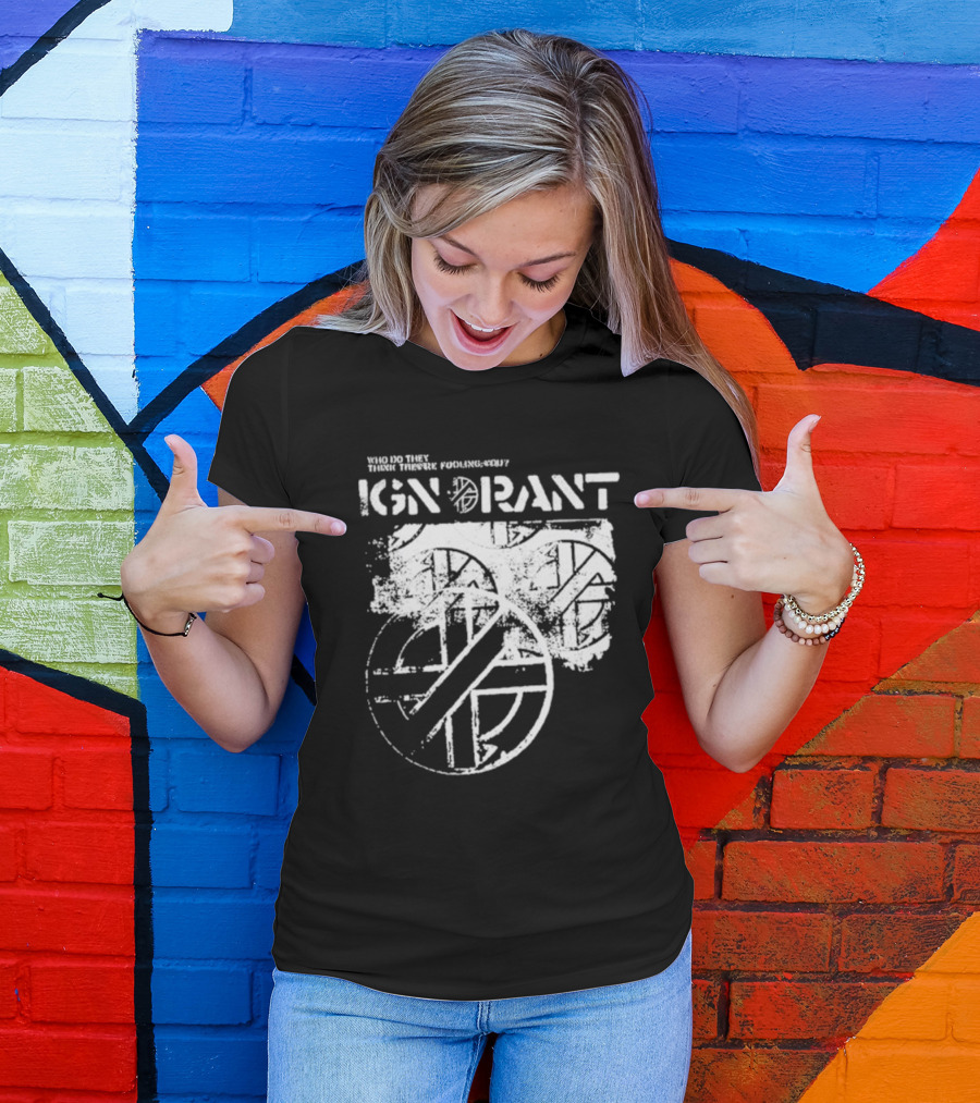 Steve Ignorant Who Do They Think They're Fooling Iconic T-Shirt