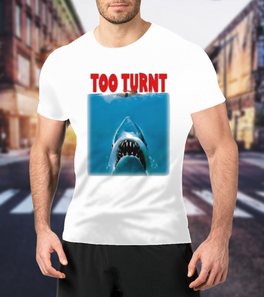 Too Turnt Shark Week T-Shirt