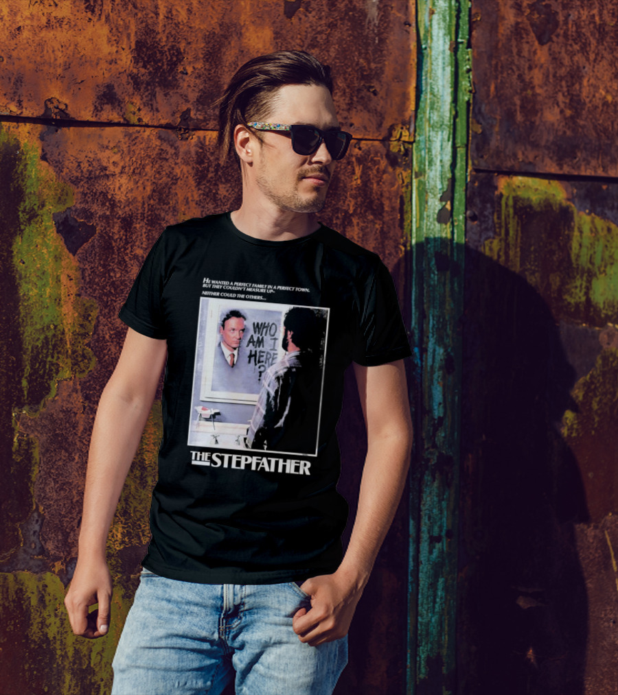 The Stepfather Mirror Reflection Who Am I Here? In Perfect Town Tension T-Shirt