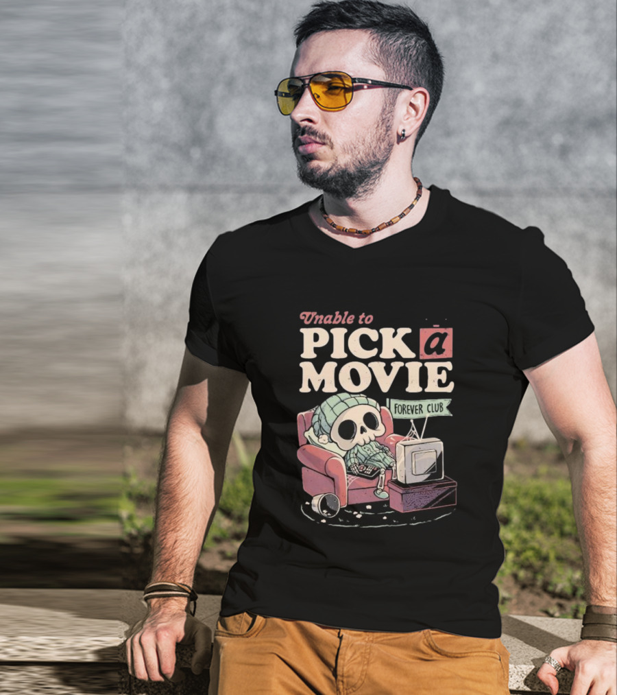 Unable To Pick A Movie Forever Club Skeleton Television T-Shirt