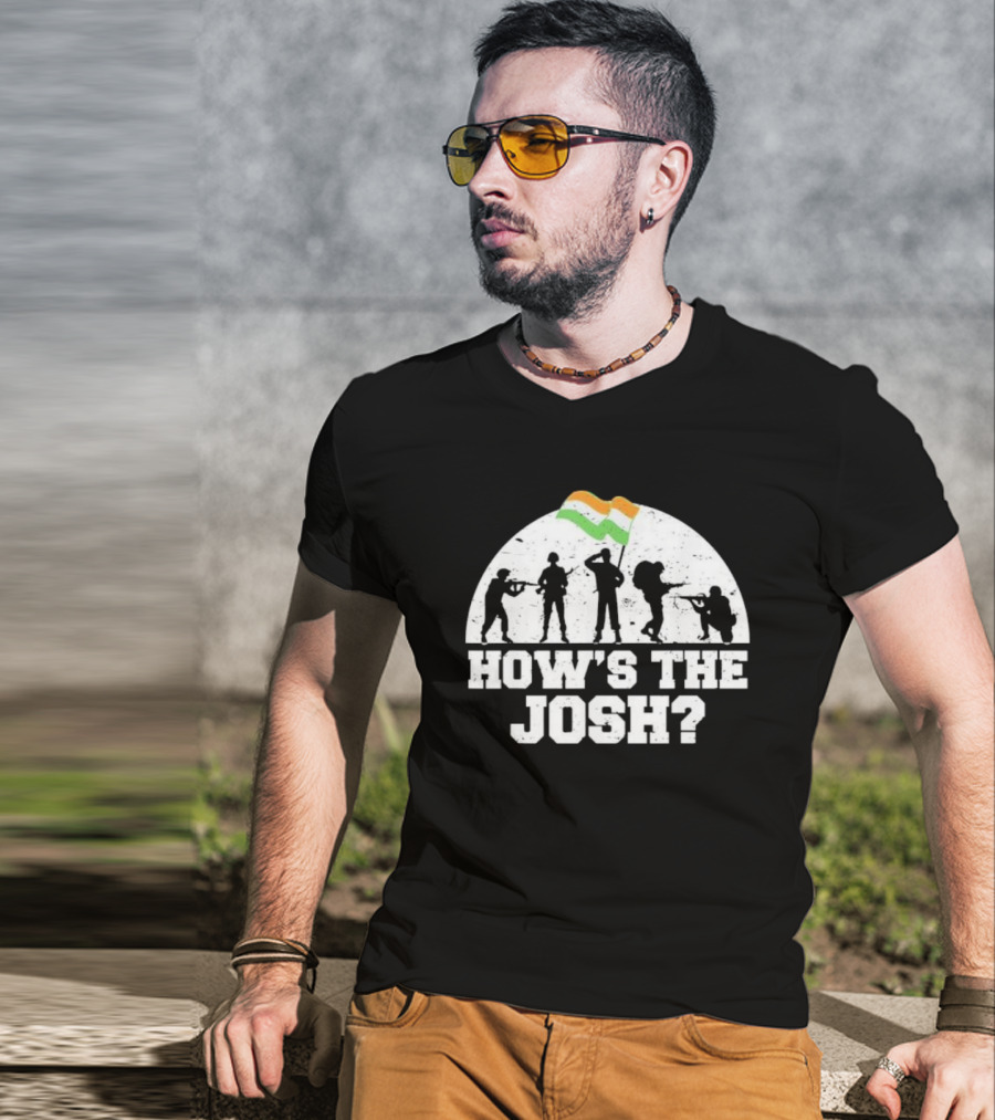 How's The Josh Indian Flag Soldiers Desi T-Shirt