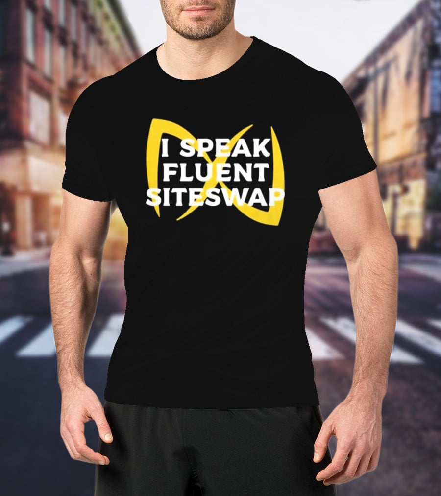 I Speak Fluent Siteswap Diabolo Juggling Pattern Enthusiast T-Shirt