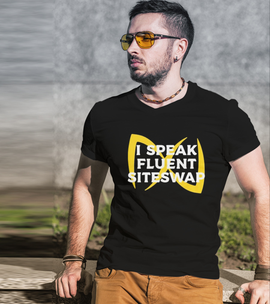 I Speak Fluent Siteswap Diabolo Juggling Pattern Enthusiast T-Shirt