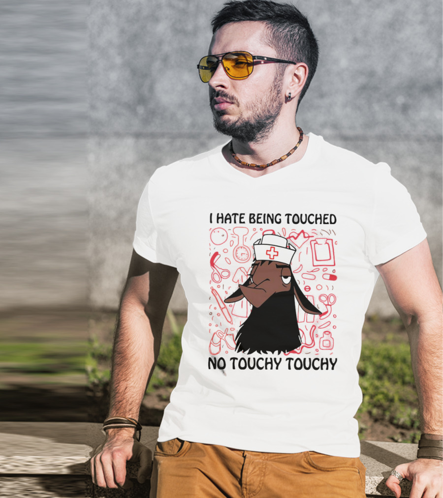 I Hate Being Touched No Touchy Touchy Kuzco Llama Nurse T-Shirt