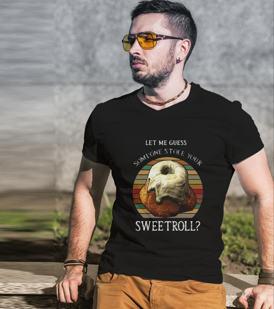 Let Me Guess Someone Stole Your Sweetroll Vintage Retro T-Shirt