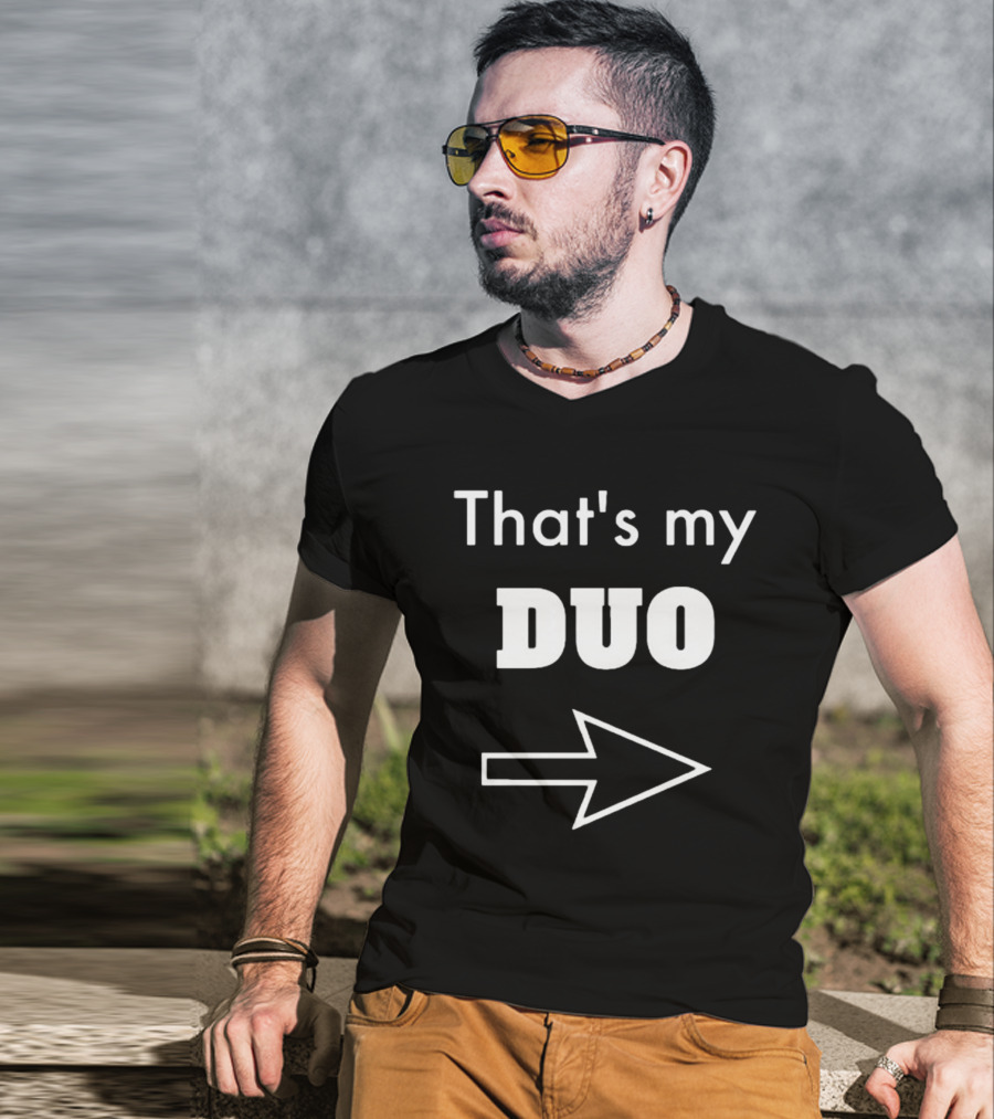 That's My Duo With Bold Arrow T-Shirt