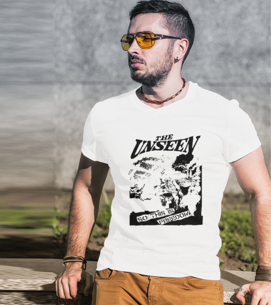 The Unseen So This Is Freedom T-Shirt