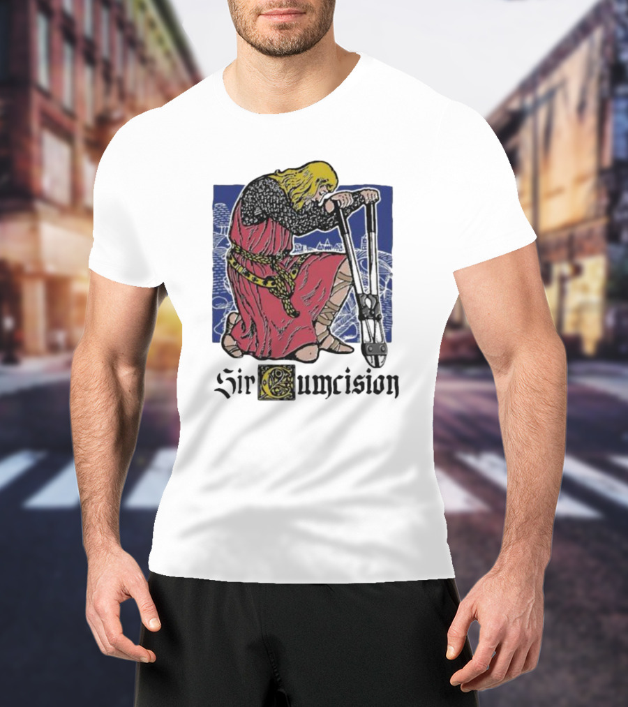 Sir Cumcision Medieval Knight T-Shirt