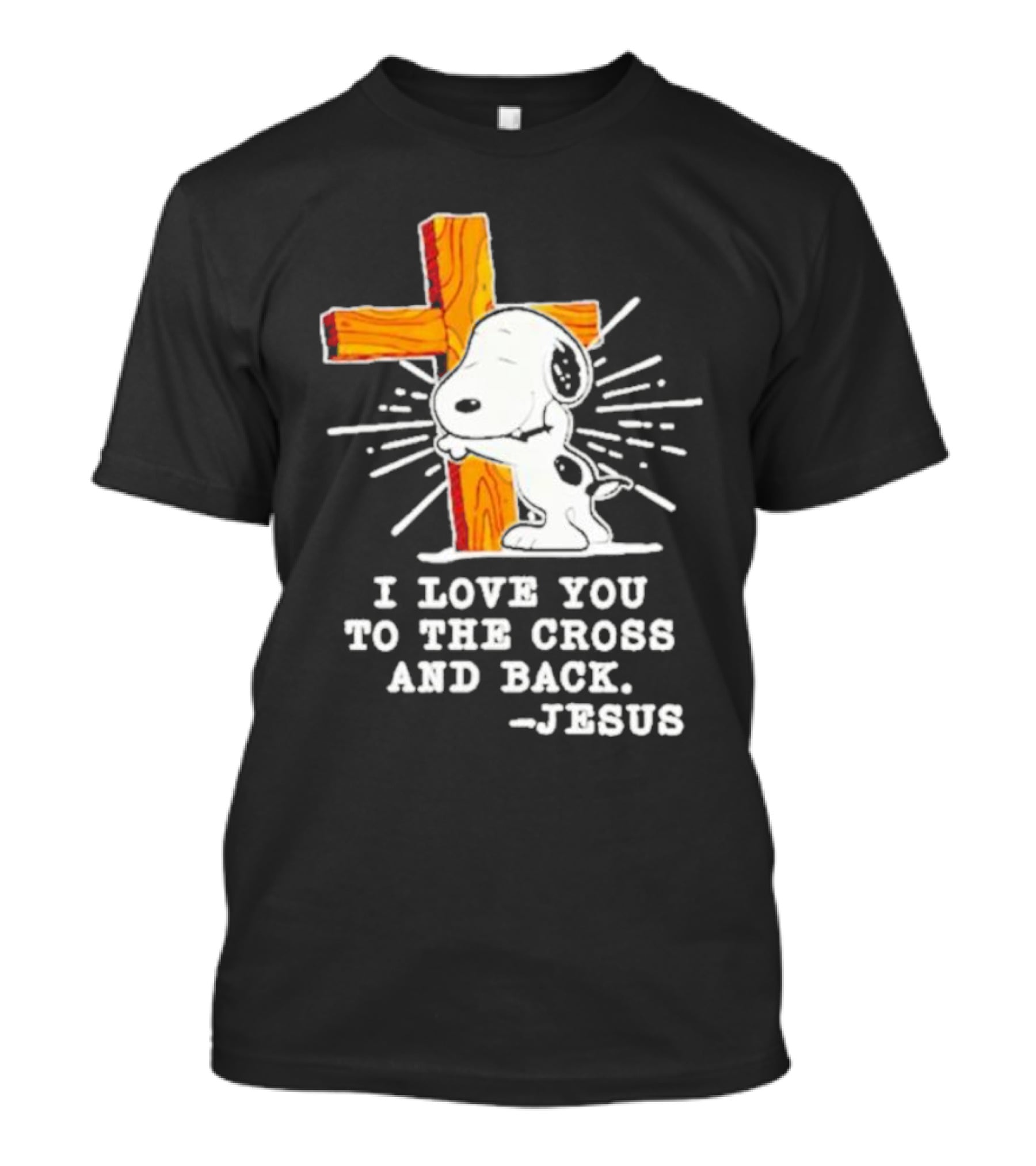 Snoopy Embraces Cross With Love Message From Jesus T-Shirt