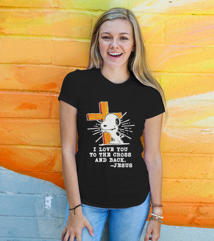 Snoopy Embraces Cross With Love Message From Jesus T-Shirt