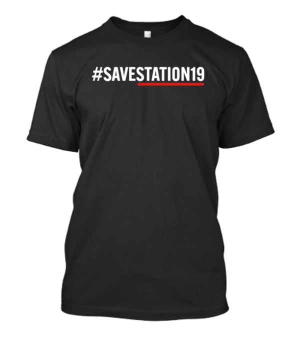 Stefani 72 #Savestation19 Campaign Support T-Shirt