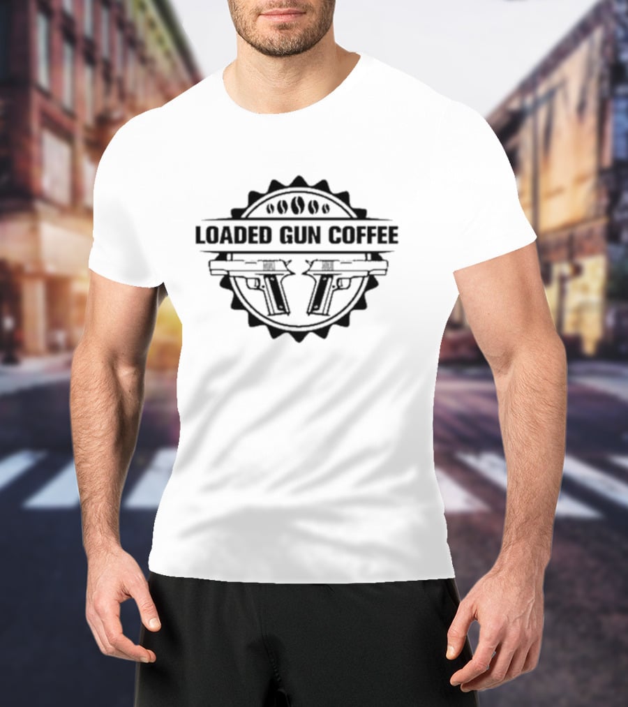 Loaded Gun Coffee Dual Pistols Badge T-Shirt