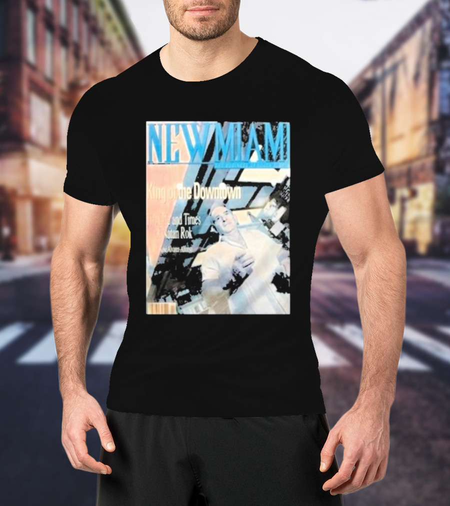 NEW MIAMI King Of The Downtown Life And Times Rok New York T-Shirt