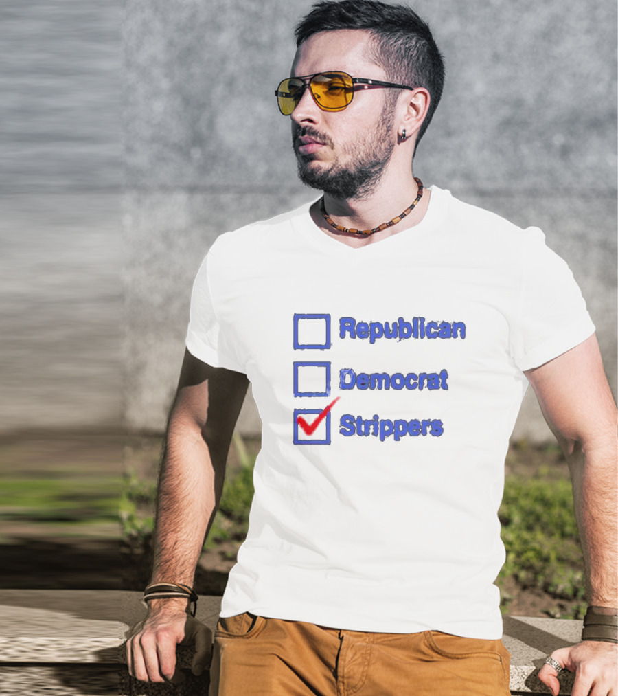 Republican Democrat Strippers Checkbox Choice T-Shirt