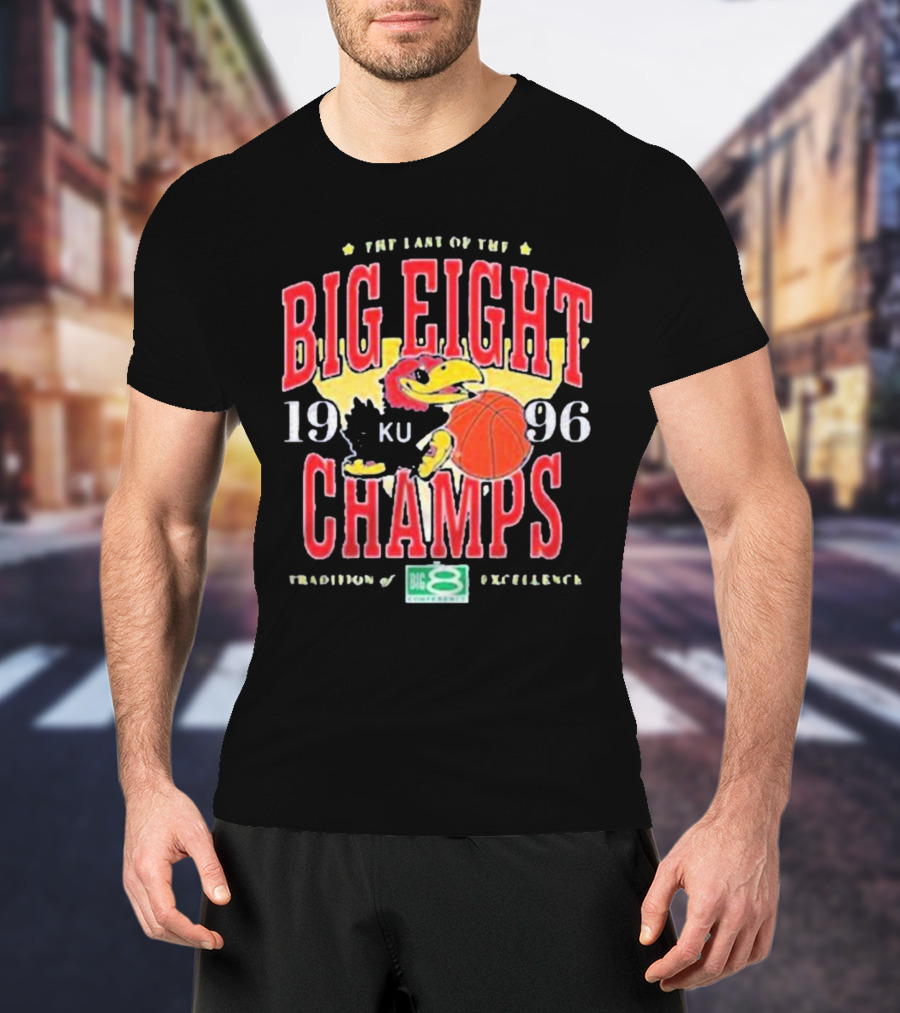 The Last Of The Big Eight Champs 1996 KU Tradition Of Excellence T-Shirt