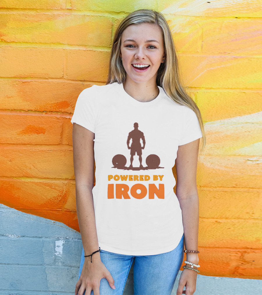Powered By Iron Muscular Strength And Fitness Motivation T-Shirt