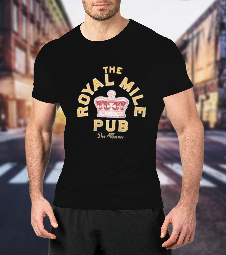 The Royal Mile Pub Des Moines Crown T-Shirt