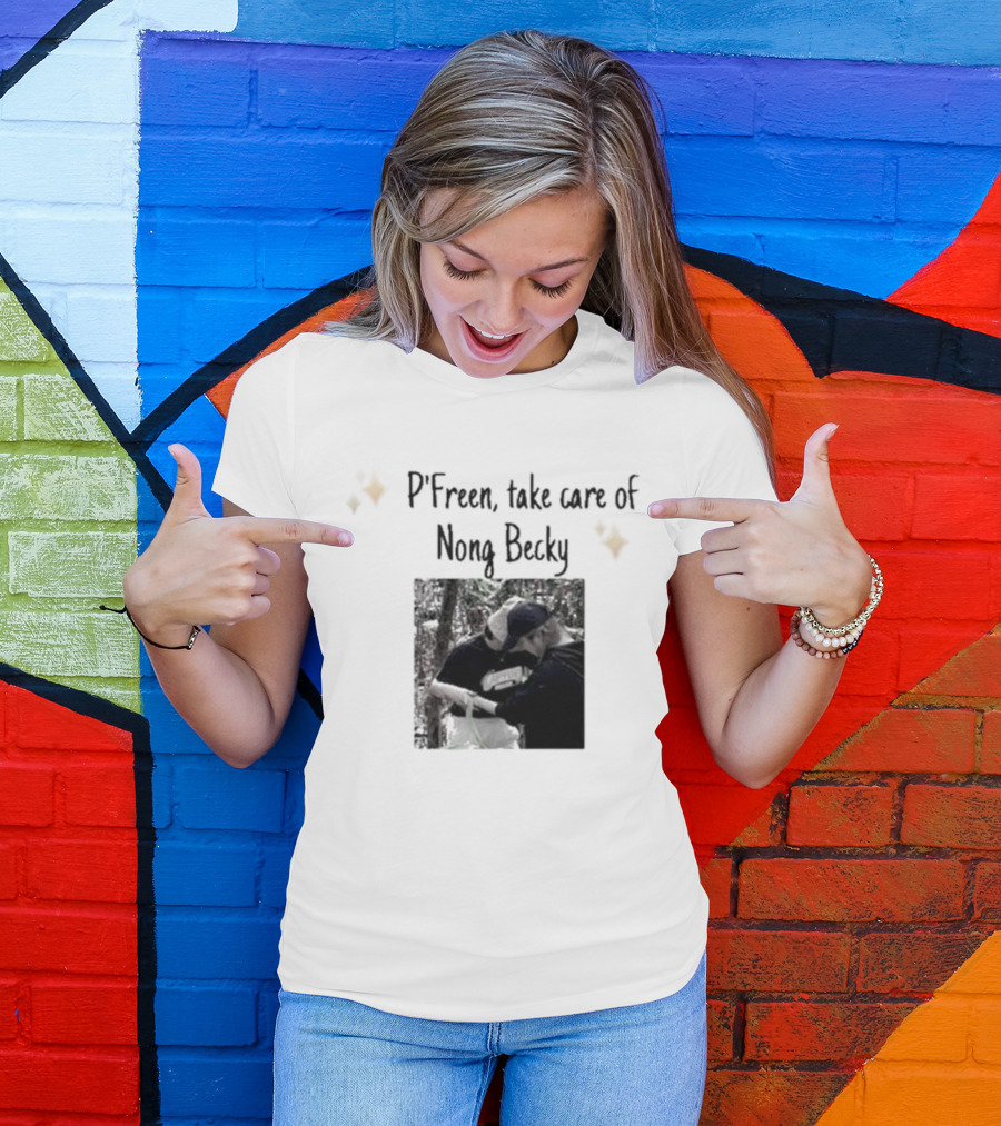 P'Freem Take Care Of Nong Becky Forest Adventure T-Shirt