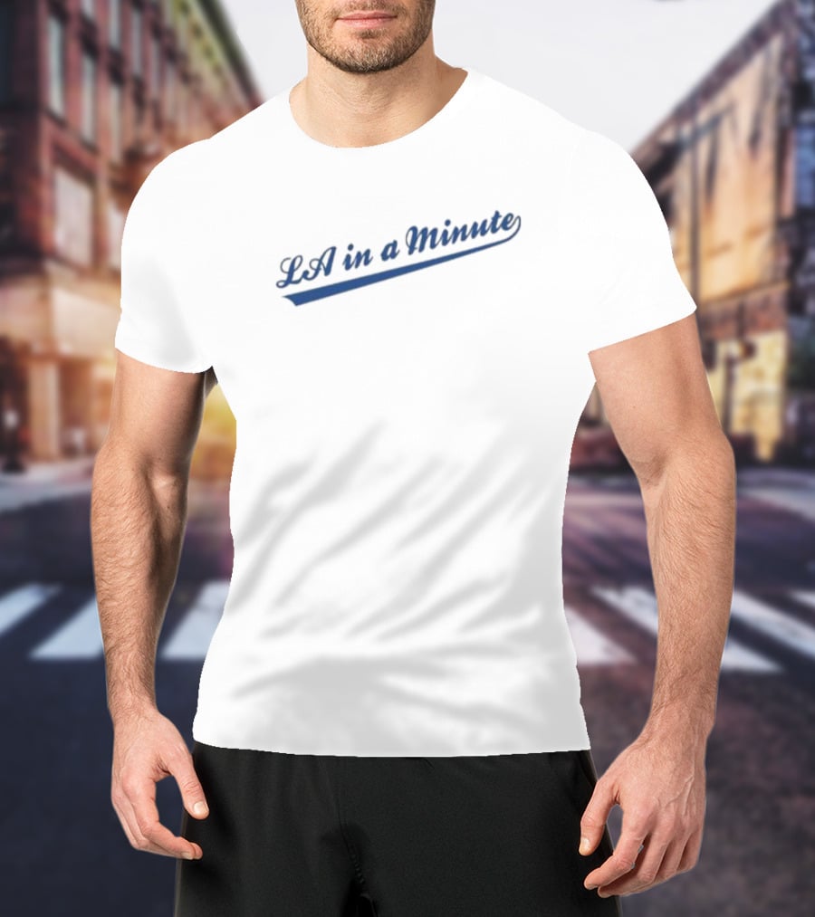 LA In A Minute Baseball Dodgers T-Shirt