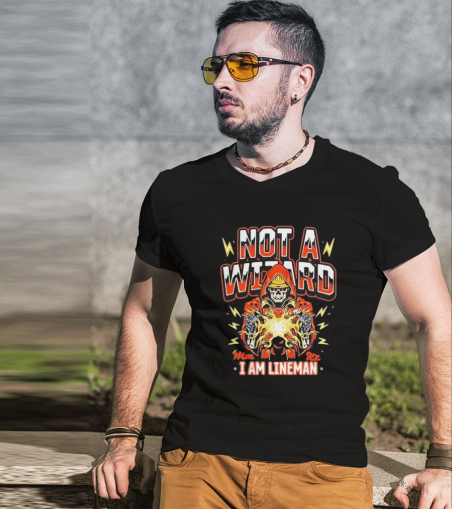 Not A Wizard I Am Lineman Mmx Rxx T-Shirt