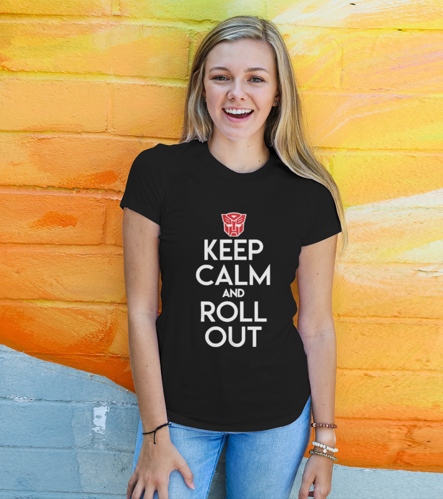 Keep Calm And Roll Out Transformers Autobot T-Shirt