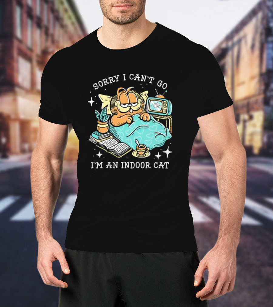 Sorry I Can’t Go I’m An Indoor Cat Funny Garfield Bedtime Relaxation T-Shirt