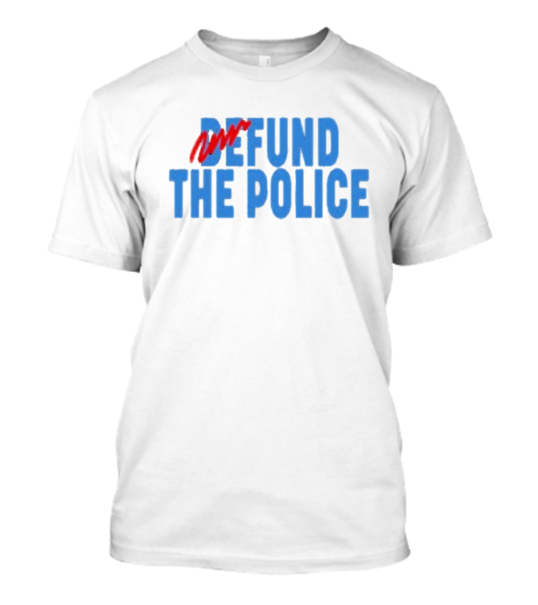 Refund The Police T-Shirt
