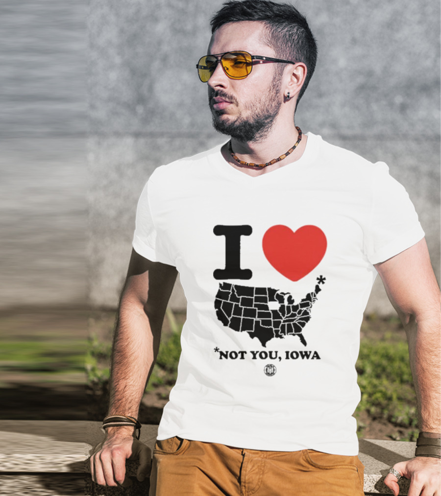 I Heart America Except Iowa Map T-Shirt