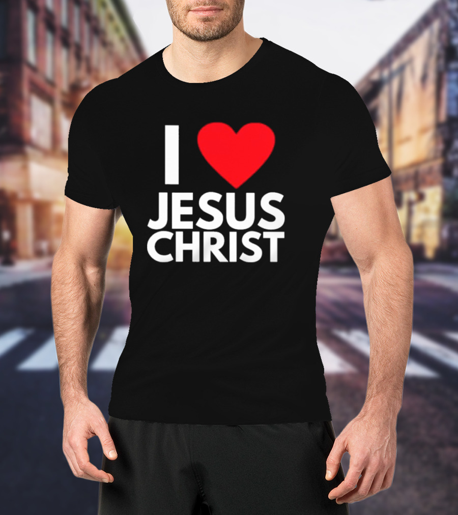 I Love Jesus Christ Christian Red Heart T-Shirt