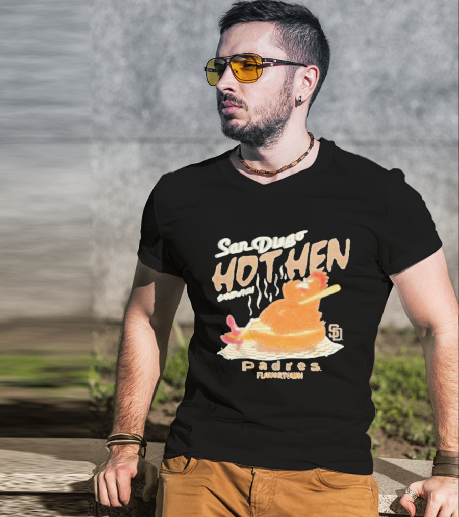 San Diego Hot Hen Sandwich Padres Flavortown MLB T-Shirt