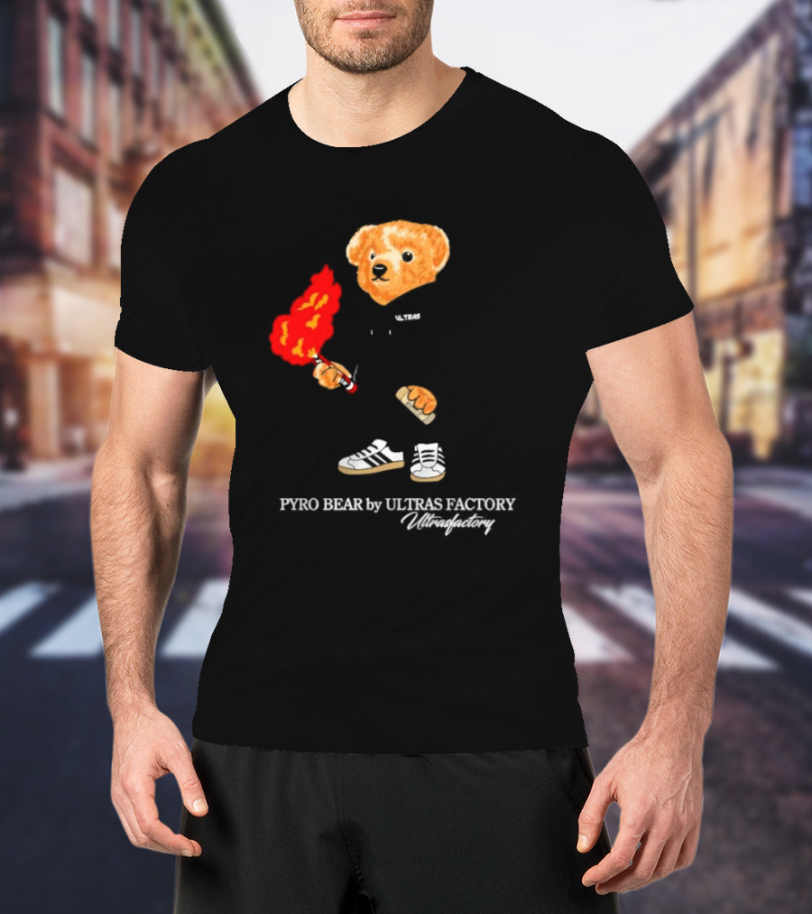 PYRO BEAR Ultras Factory Ultrasfactory Shoes Flame T-Shirt