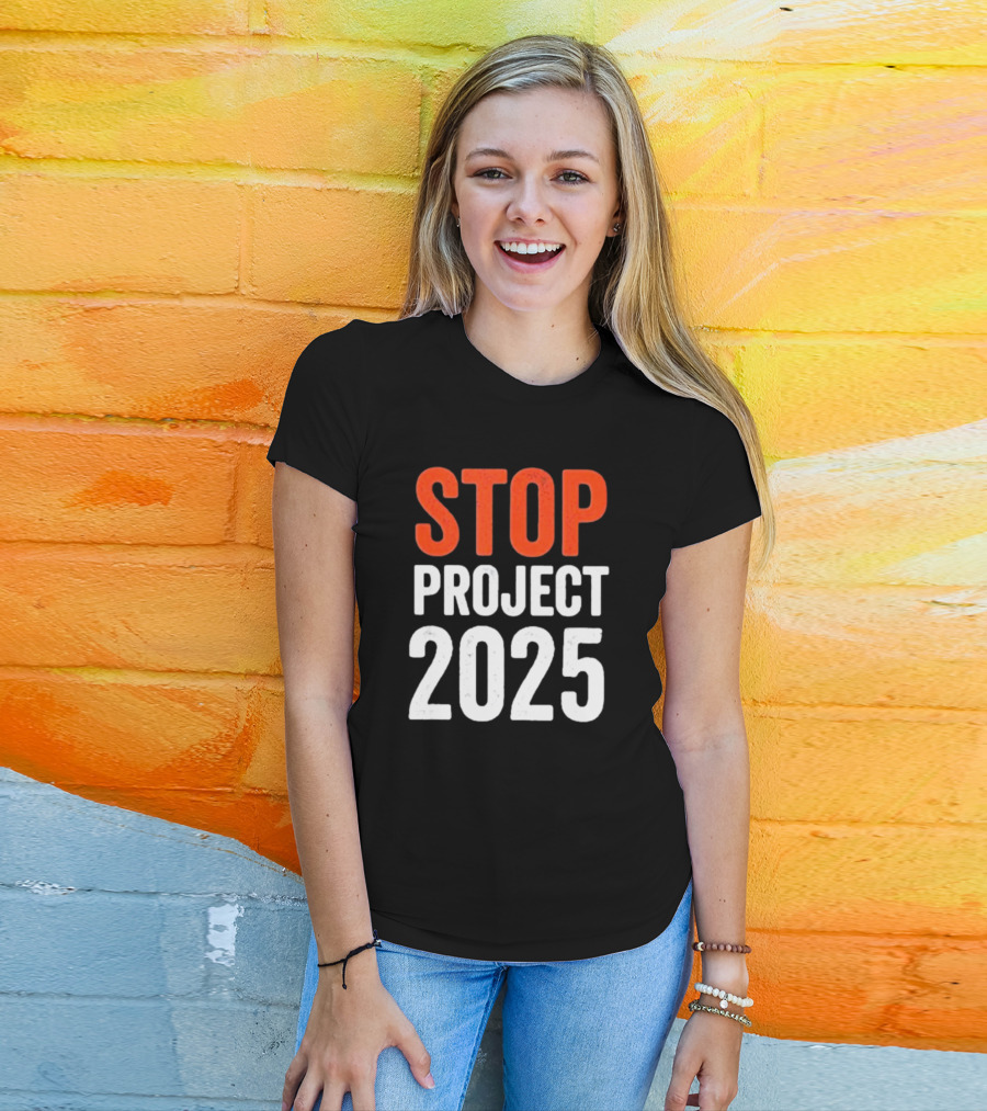 STOP Project 2025 T-Shirt