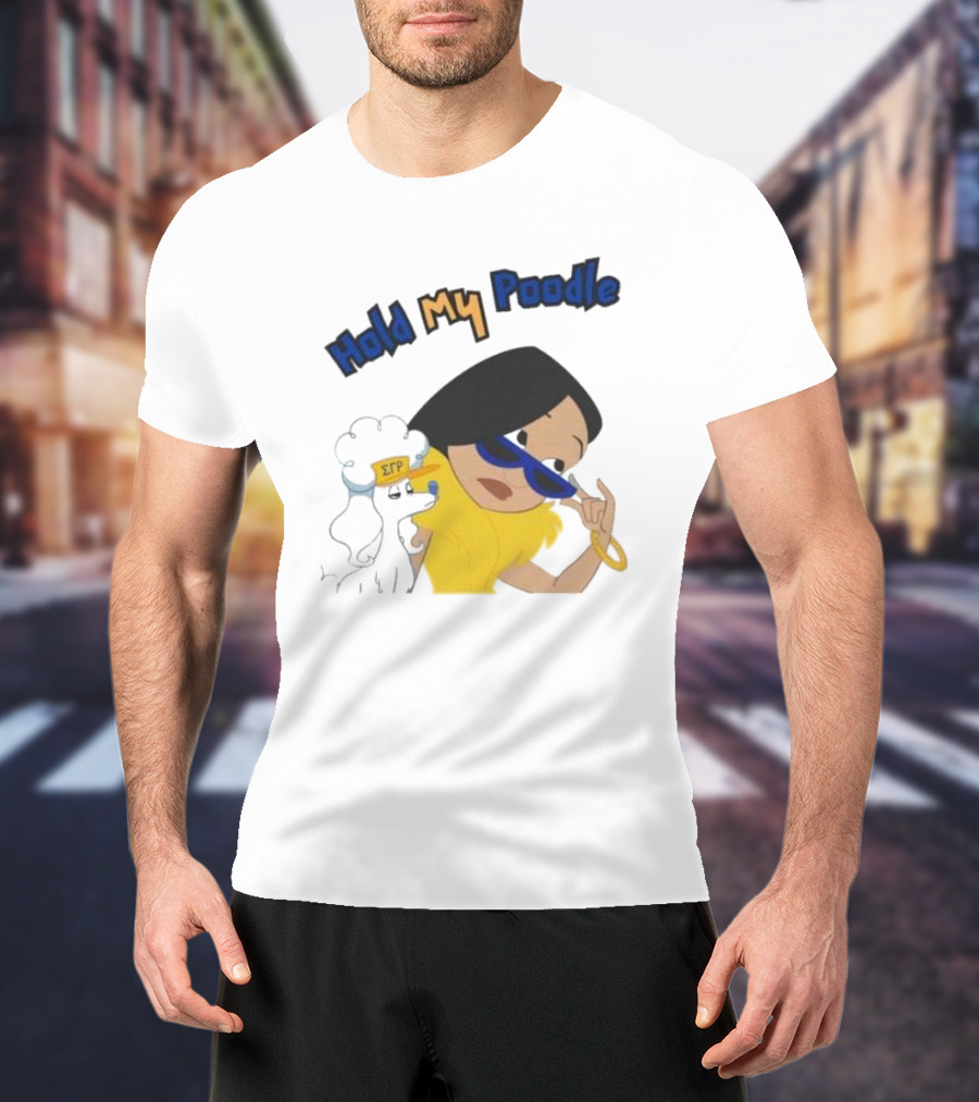 Hold My Poodle SGR Animated Character With Glasses T-Shirt