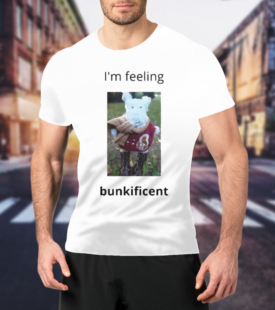 I'm Feeling Bunkificent Stuffed Animal In Scarf T-Shirt