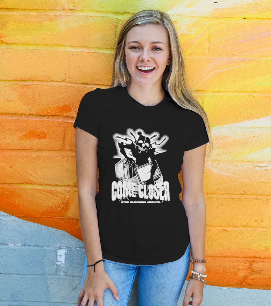 COME CLOSER STOP CLOWNING AROUND Jack-in-the-Box Skeleton With Lightning Effects T-Shirt