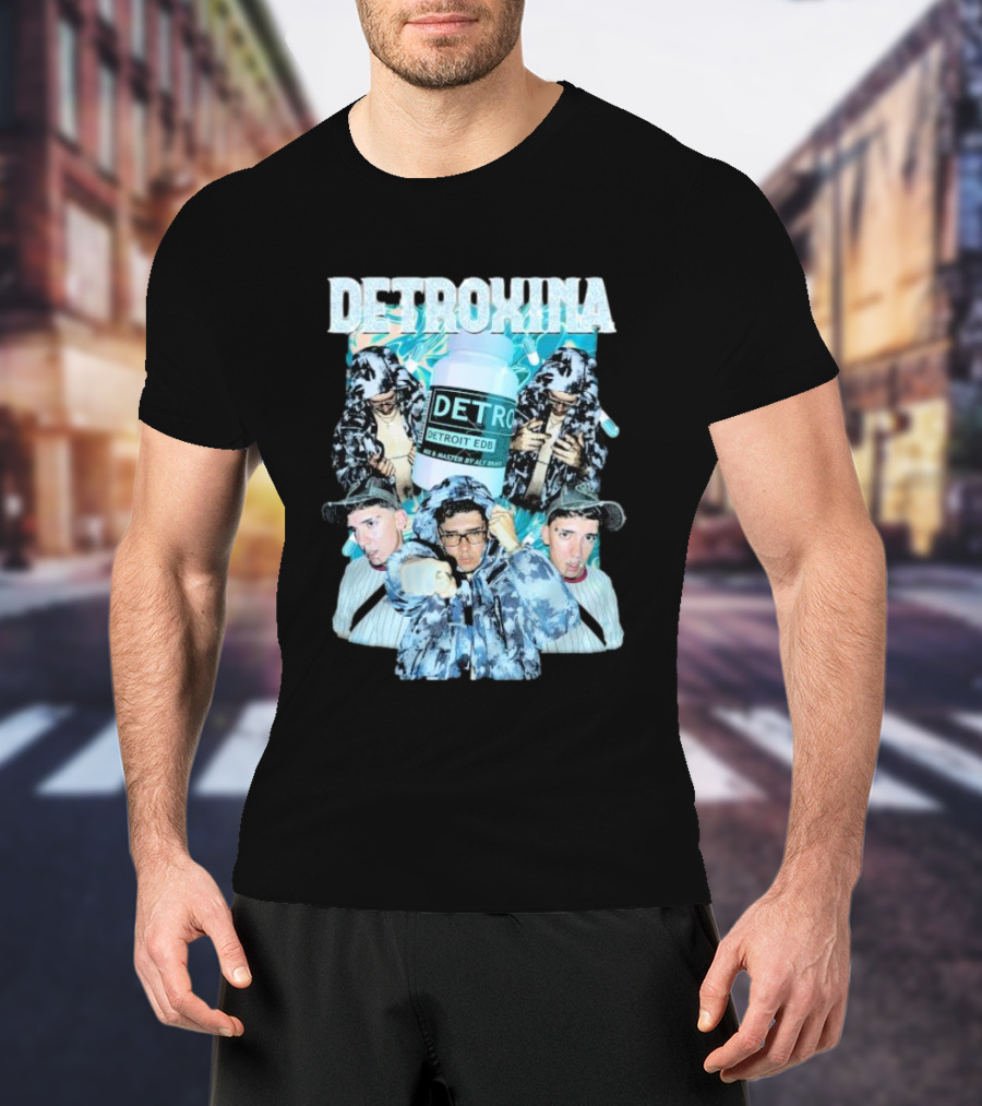 DETROXINA DETRO DETROIT EDB MIX And MASTER BY ALY BRAVO T-Shirt