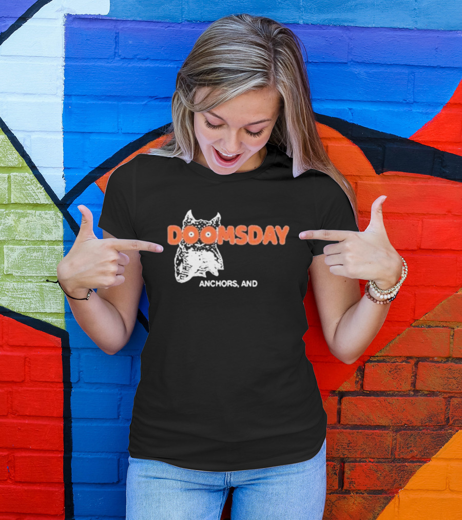 DOOMSDAY Anchors T-Shirt