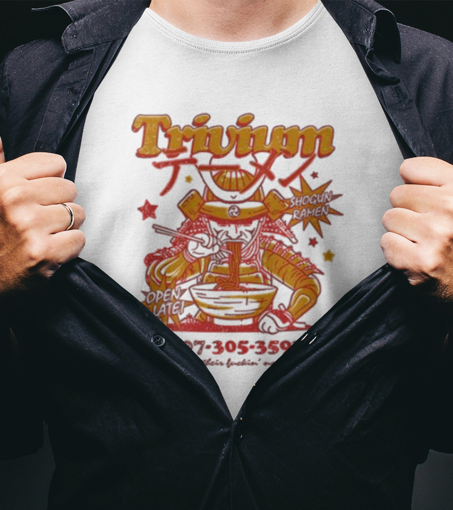 Trivium Shogun Ramen Feast Of Flavor Open Late 407-305-3593 Slurp Their Ramen T-Shirt