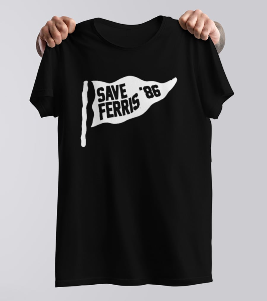Save Ferris 86 Flag Ferris Bueller Movie Retro Iconic Reference T-Shirt