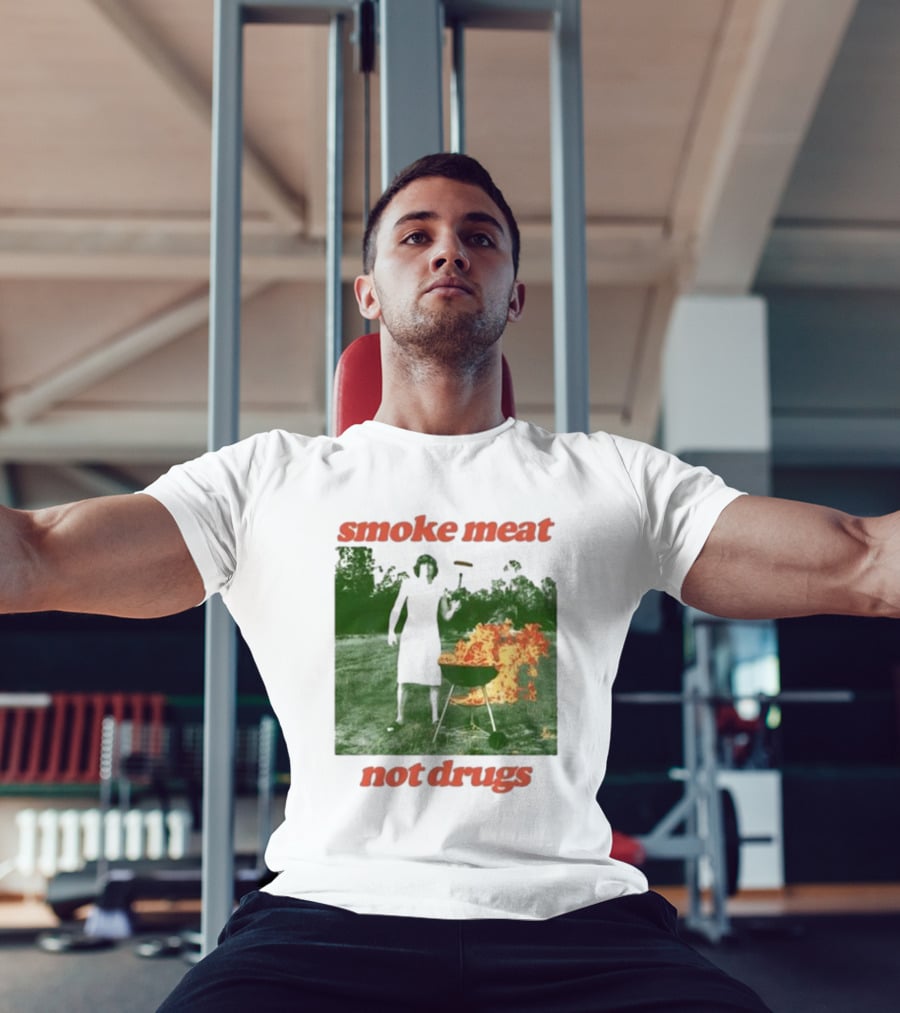 Smoke Meat Not Drugs Grilling Fire Green Scene T-Shirt
