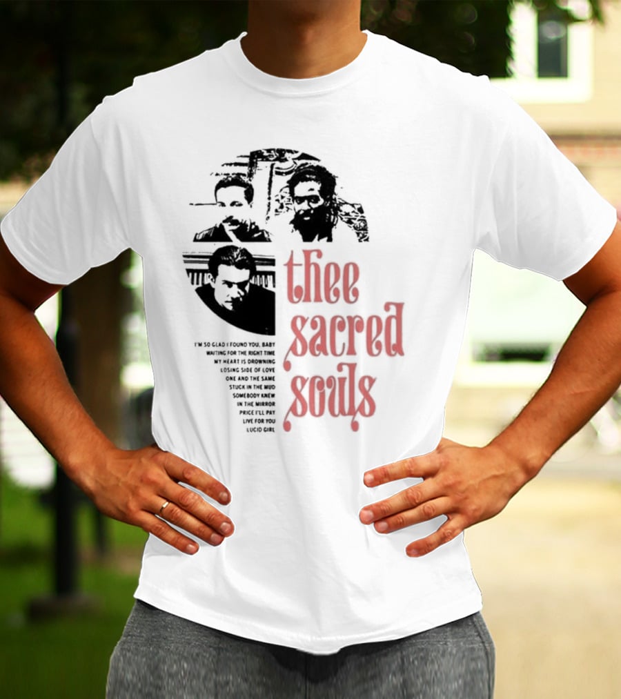 Thee Sacred Souls I'm So Glad I Found You Waiting For The Right Time T-Shirt