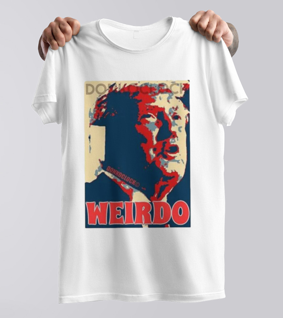DON HOCLOCK WEIRDO T-Shirt