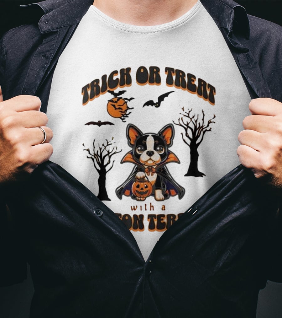 Trick Or Treat With A Boston Terrier Halloween Pumpkins And Bats T-Shirt